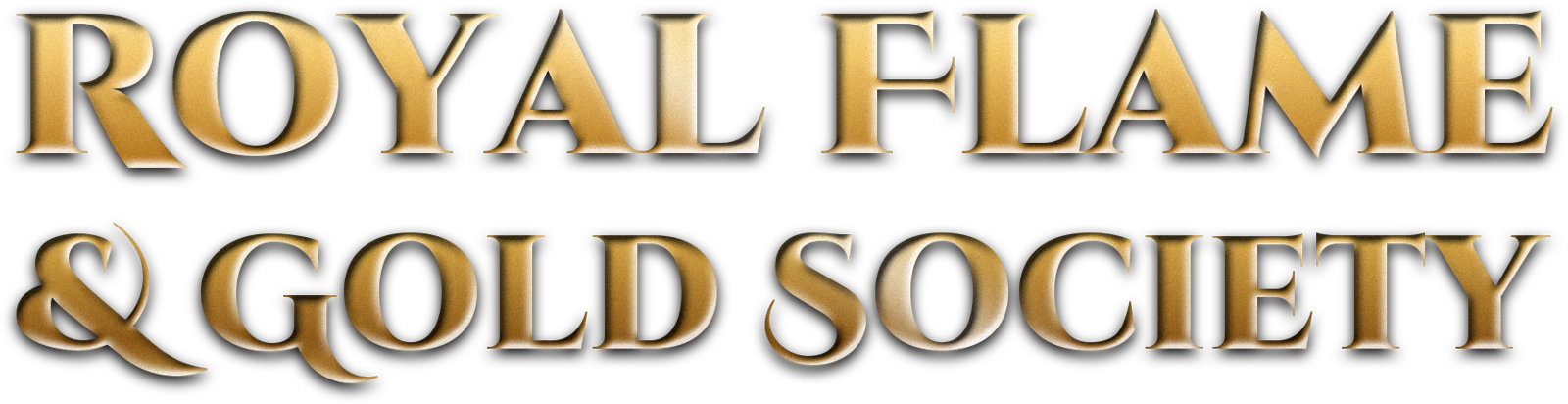 Royal Flame & Gold Society
